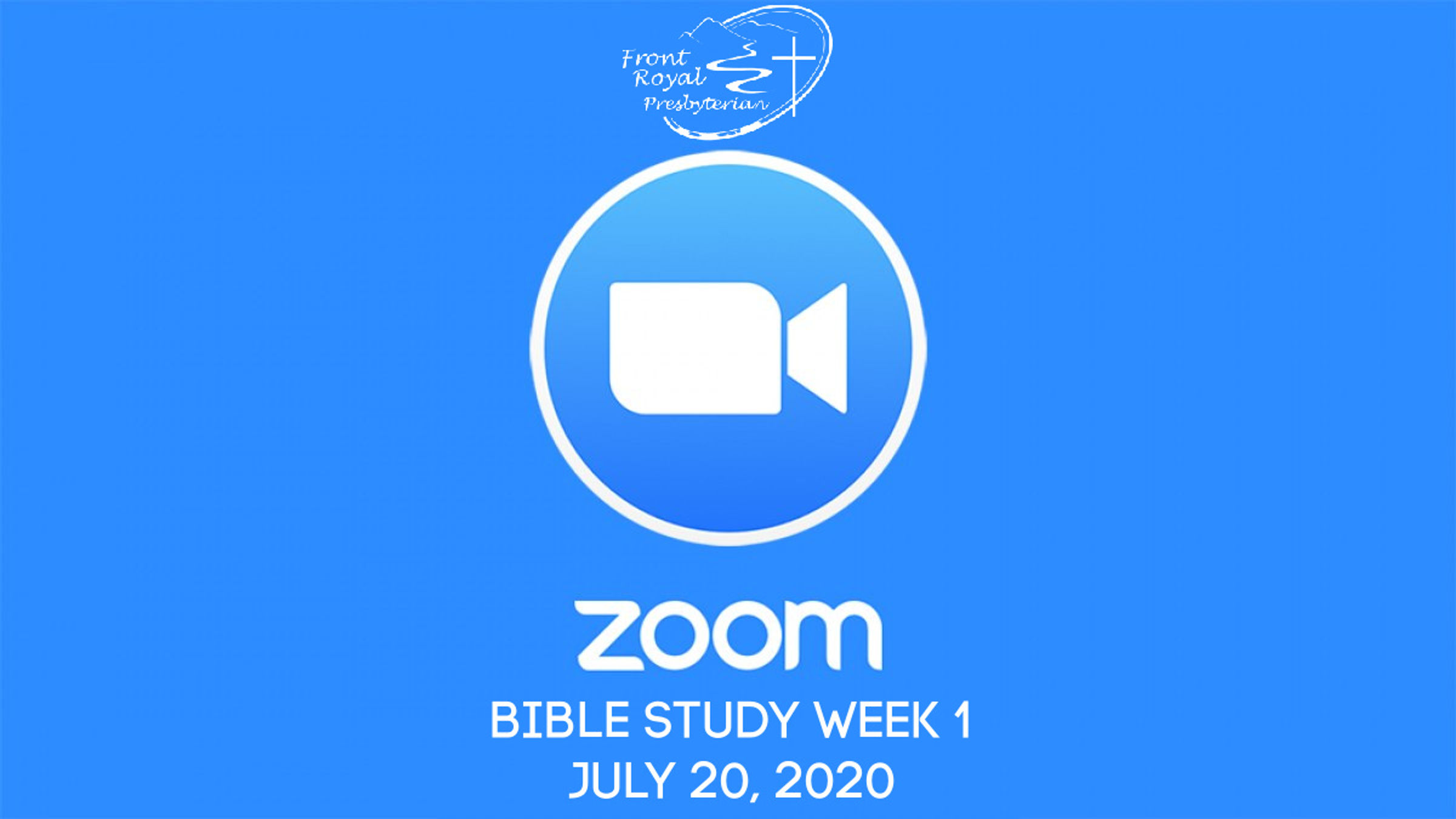 Zoom Bible Study- Week 1